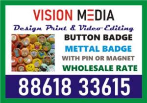 Vision Media  | Digital printing | Button Bagde Manufacturing | 6013