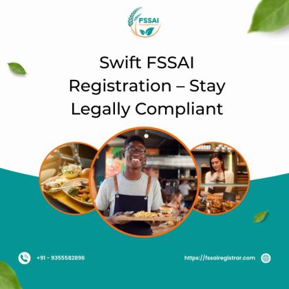 Swift FSSAI Registration – Stay Legally Compliant