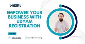 Empower Your Business with Udyam Registration