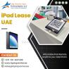 Want to Lease the Slim iPad Air Monthly in UAE?