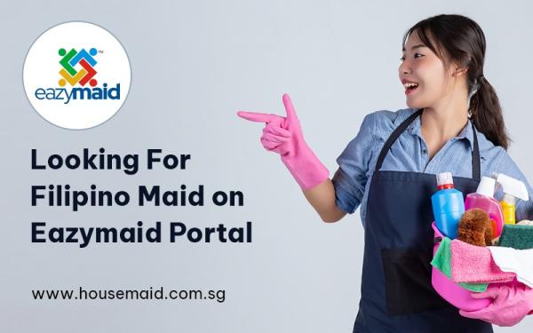 Looking For Filipino Maid on Eazymaid Portal