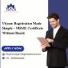 Udyam Registration Made Simple – MSME Certificate Without Hassle