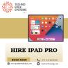 Why iPad Pro Lease in Dubai is Perfect for Short-Term?