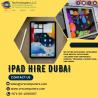 What Makes iPad Hire Dubai a Smart Choice for Events?