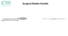 Buy Surgical Blades Handle in Australia - Joya Medical Supplies